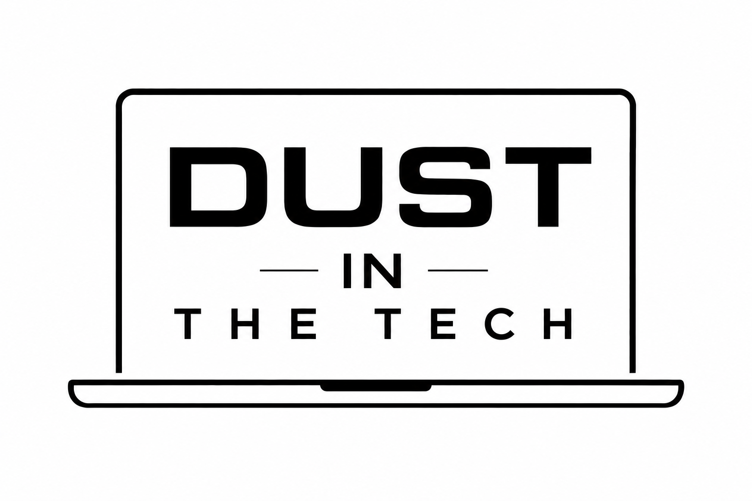 Dust in the Tech